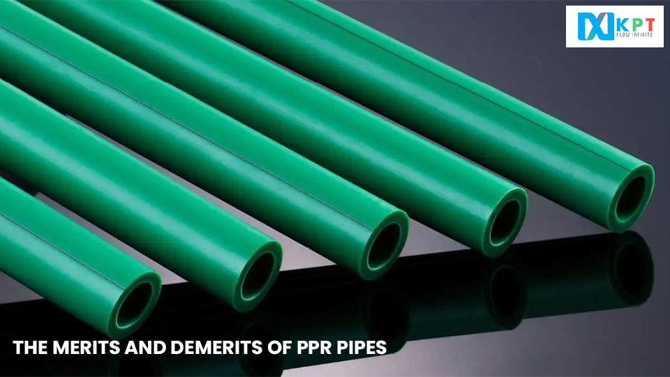 The Merits and Demerits of PPR Pipes