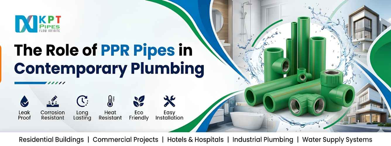 The Role of PPR Pipes in Contemporary Plumbing