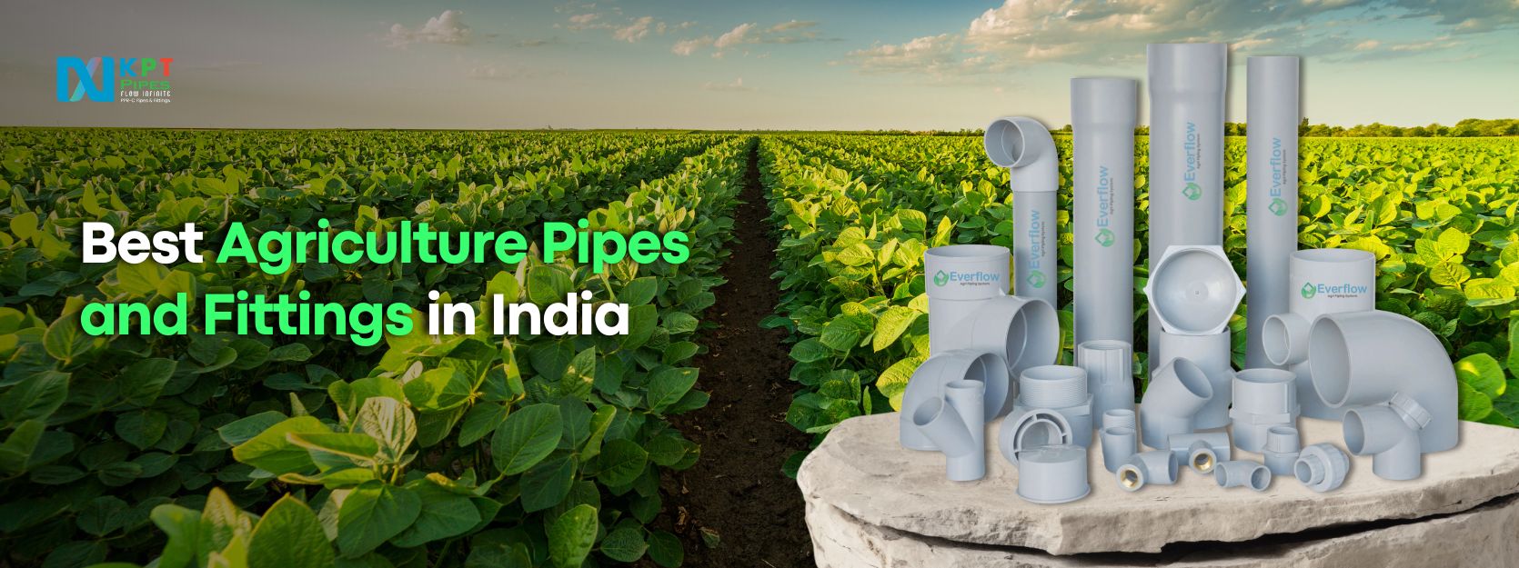 Best Agriculture Pipes and Fittings in India