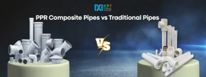 PPR Composite Pipes vs Traditional Pipes