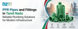 PPR Pipes and Fittings in Tamil Nadu