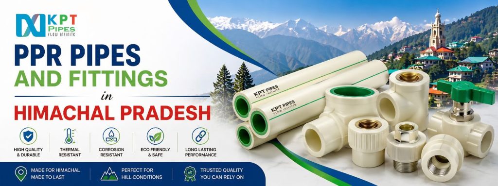 PPR Pipes and Fittings in Himachal Pradesh