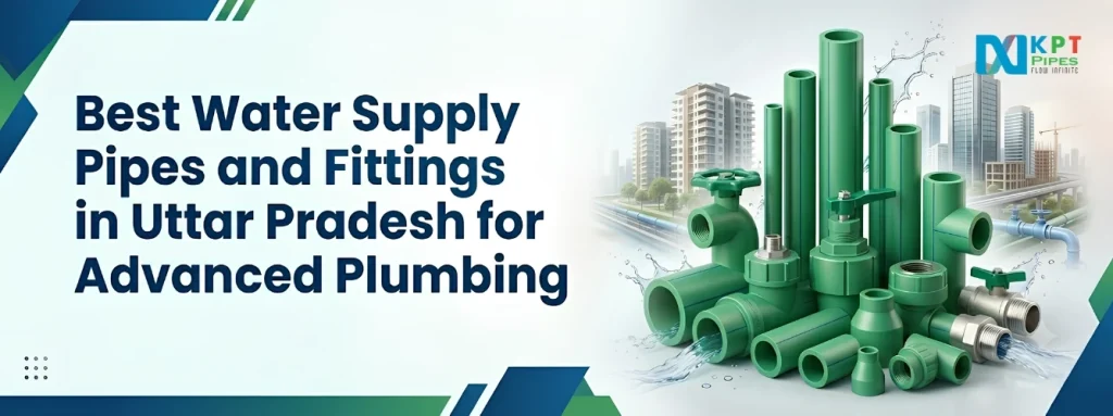 PPR Pipes and Fittings in Uttar Pradesh