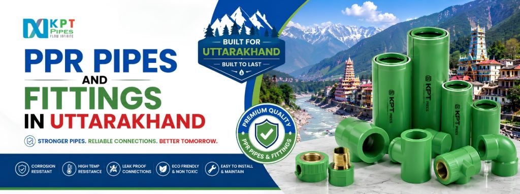 PPR Pipes and Fittings in Uttarakhand
