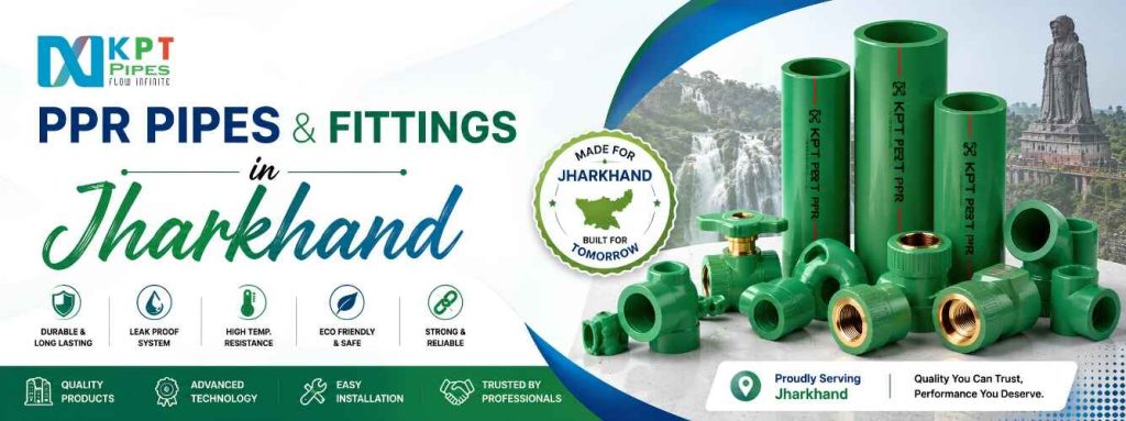PPR Pipes and Fittings in Jharkhand