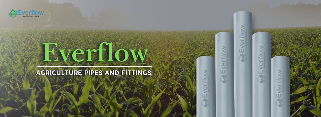 Everflow Agriculture Pipes and Fittings